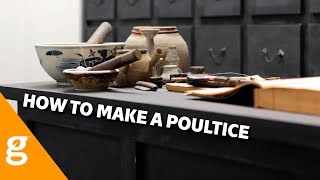 What is a poultice and how to make one [upl. by Yorke]