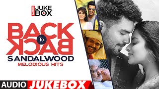 Back To Back Sandalwood Melodious Hits  Audio Jukebox  Kannada Evergreen Romantic Song Collection [upl. by Hoffarth]