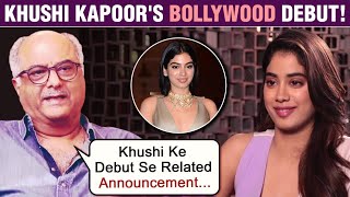 Janhvi Kapoors Sister Khushi Kapoor To Make Her Bollywood Debut  Boney Kapoor REVEALS Details [upl. by Husein199]