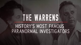 The Warrens Historys Most Famous Paranormal Investigators  Ed amp Lorraine Warren Documentary [upl. by Vassar]