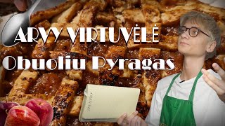 ARVY VIRTUVĖLĖ Kaip pagaminti tobulą Obuolių pyragą [upl. by Lzeil]