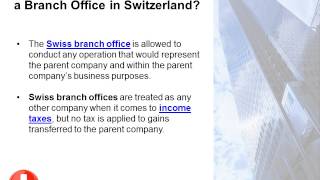 Opening a Branch vs a Subsidiary in Switzerland [upl. by Georgianna]