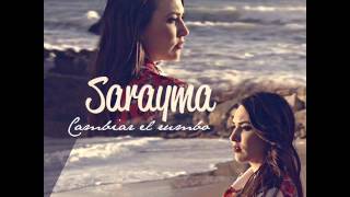 Sarayma  Cambiar El Rumbo Audio [upl. by Colinson25]