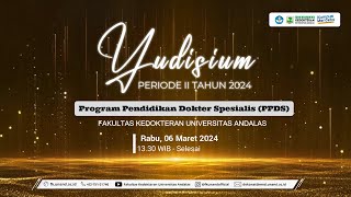 Yudisium II Program Pendidikan Dokter Spesialis PPDS  Fakultas Kedokteran Universitas Andalas [upl. by Pyszka]