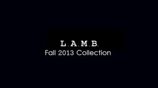 LAMB FALL WINTER 2013  LAMB Fashion [upl. by Zelikow321]