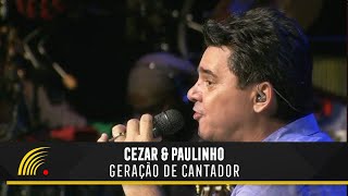 Cezar amp Paulinho Part Craveiro amp CravinhoEd amp Fábio Cezar  Geração De Cantador  Alma Sertaneja [upl. by Gittel208]