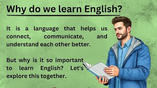 Why do we learn English   Graded Reader  Improve Your English  Learn English Through Stories [upl. by Richardson]