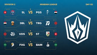 Arabian League  Spring Split  Division 2  Day 2 [upl. by Epp981]