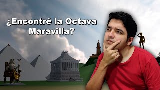 ¿Encontré la OCTAVA Maravilla [upl. by Katzen]