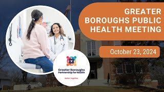 Greater Boroughs Partnership for Health Advisory Board Meeting  October 23 2024 [upl. by Towland]