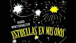 Hugo Winterhalter  Junto A La Luz De Las Estrellas [upl. by Oaoj688]