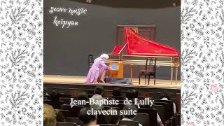 JeanBaptiste de Lullyclavecin suite Gigue toypiano keipyan 再アップ [upl. by Einneg921]