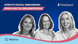 Webinar Effektiv Digital Onboarding  Från Plan till Implementering [upl. by Domph618]