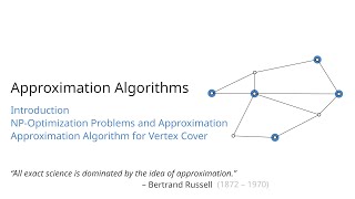 Approximation Algorithms Introduction by the Example of Vertex Cover [upl. by Leciram]