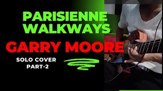 Solo 2 Cover Parisienne Walkways Garry Moore [upl. by Yeldah]