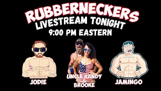 Rubberneckers Live  Episode 98 [upl. by Winebaum]