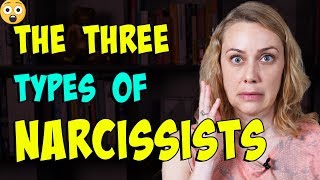 The 3 Types of Narcissists  Kati Morton [upl. by Moncear]