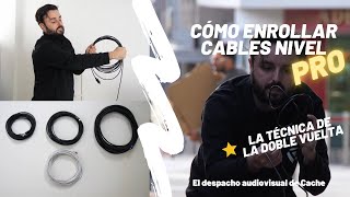 Cómo enrollar cables nivel PRO con técnica de la doble vuelta [upl. by Lsil]