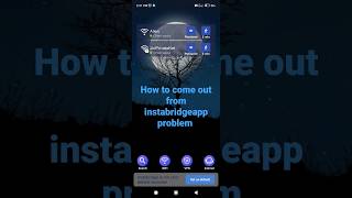 How to come out from instabridge app big problem in poco m3 pro 5 g [upl. by Asare454]