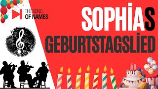 Sophias Geburtstagslied  Schön dass du geboren bist 🎉 [upl. by Iffar818]