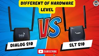 Dialog S10 amp Slt S10 Different of hardware level  Unlocking √ Srilanka Routers✌️contact WhatsApp [upl. by Aria]