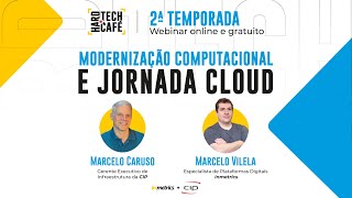 Modernização Computacional e Jornada Cloud  15ª HardTech Café [upl. by Leiser]