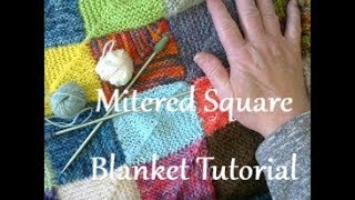 Mitered Square Blanket Tutorial [upl. by Aicilanna]