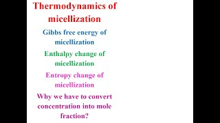 Thermodynamics of micellization [upl. by Ime]