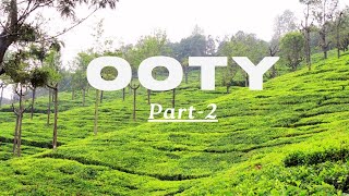 Top 11 Places to Visit in Ooty Tamil Nadu in 2024 PART2 [upl. by Arrakat]