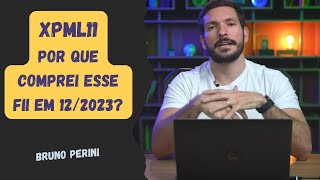 XPML11  Por que comprei esse FII em 122023 [upl. by Arik]