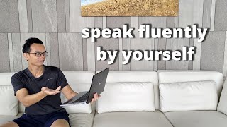 How to Improve Your Speaking Skills in a Foreign Language By Yourself [upl. by Gayler505]