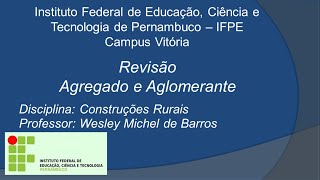 Construções Rurais  Revisão Parte 1  Agregados e Aglomerantes [upl. by Nref]