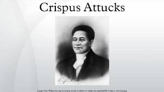 Crispus Attucks [upl. by Ringe711]