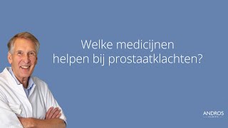 Welke medicijnen helpen bij prostaatklachten Arts legt uit [upl. by Sabelle]