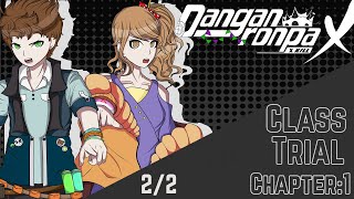 Danganronpa X Kill ClassTrial 22 [upl. by Emmalynn]