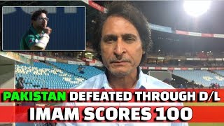 Pakistan defeated through DL Method  Imam scores 100 to Silence Critics  Ramiz Speaks [upl. by Aitak]