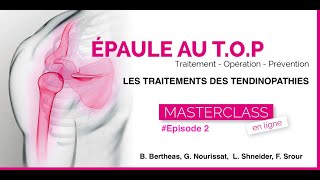 MASTERCLASS  TRAITEMENTS DES TENDINOPATHIES Episode2 [upl. by Ulund]