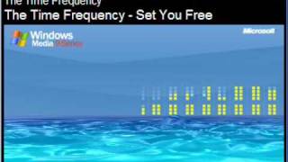 The Time Frequency  Set You Free [upl. by Brody303]