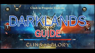 Guns of Glory Darklands Guide [upl. by Louls125]