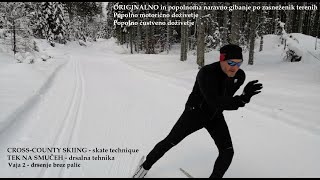 Cross Country Skiing  Skate Skiing  Tek na smučeh  drsalna tehnika [upl. by Gavini]