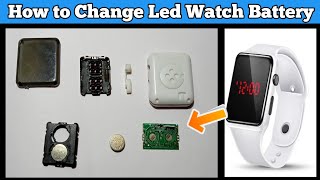 Digital Led Watch Battery Replacement  Battery Change  Led Watch  SouL FuN [upl. by Amehr102]