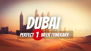 Dubai Itinerary 7 Days in the UAE [upl. by Aigroeg385]