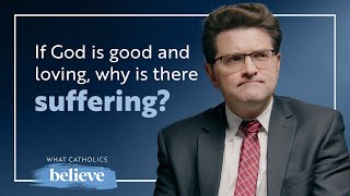 What do Catholics Believe about Suffering  A Catholic Professor Answers [upl. by Jea]