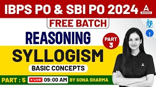 IBPS PO amp SBI PO 2024  Reasoning Syllogism Day 5 Basic Concept  Part3  By Sona Sharma [upl. by Namolos928]