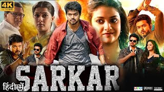 Sarkar Full Movie in Hindi Dubbed  Thalapathy Vijay  Keerthy Suresh  Review amp Facts HD [upl. by Ennoid569]