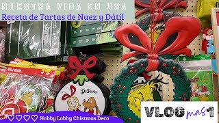 VLOGMAS 1  Tartas de Nuez y Hobby Lobby Christmas Deco [upl. by Hammond112]