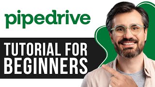 Pipedrive CRM Tutorial For Beginners 2024 Full InDepth Tutorial [upl. by Oibaf]