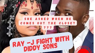 Nicki Minaj amp Ray J dive into Ray Js Fight with SEAN DIDDY COMBS SONS 😯🔥 [upl. by Eyaf909]