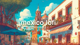 mexican lofi beats [upl. by Adler744]