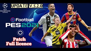 PATCH V520 UEFA CHAMPION LEAGUE PES 2021 MOBILE NEW GRAPHICS ANDROID FULL LICENSE [upl. by Christabella587]